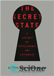دانلود کتاب The Secret State – دولت مخفی
