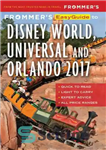 دانلود کتاب Frommer’s EasyGuide to Disney World, Universal and Orlando 2017 – EasyGuide Frommer به Disney World، Universal و Orlando...