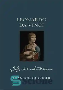 دانلود کتاب Leonardo da Vinci: self, art and nature – لئوناردو داوینچی: خود، هنر و طبیعت