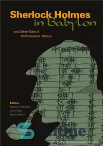 دانلود کتاب Sherlock Holmes in Babylon: And Other Tales of Mathematical History – شرلوک هلمز در بابل: و داستان های...