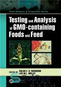 دانلود کتاب Testing and analysis of GMO-containing foods and feed – آزمایش و تجزیه و تحلیل مواد غذایی و خوراک...