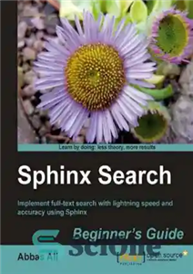 دانلود کتاب Sphinx Search Beginner’s Guide – راهنمای مبتدیان جستجوی ابوالهول