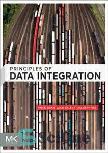 دانلود کتاب Principles of Data Integration – اصول یکپارچه سازی داده ها