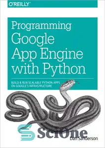 دانلود کتاب Programming Google App Engine with Python – برنامه نویسی Google App Engine با پایتون