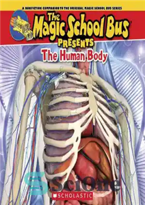 دانلود کتاب The Magic School Bus presents the human body – اتوبوس مدرسه جادویی بدن انسان را ارائه می دهد