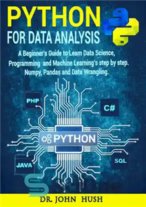 دانلود کتاب Python For Data Analysis: A BeginnerÖs Guide to Learn Data Analysis with Python Programming. – پایتون برای تجزیه...