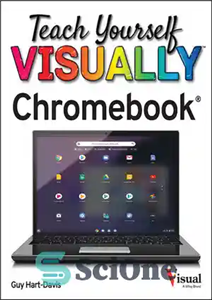دانلود کتاب Teach Yourself VISUALLY Chromebook – Chromebook بصری را به خودتان آموزش دهید