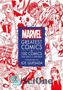 دانلود کتاب Marvel Greatest Comics: 100 Comics that Built a Universe – بهترین کمیک های مارول: 100 کمیک که یک...
