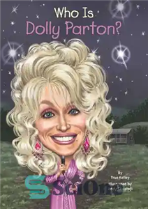 دانلود کتاب Who Is Dolly Parton  – دالی پارتون کیست؟