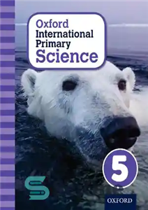دانلود کتاب Oxford International Primary Science Stage 5: Age 9-10 Student Workbook 5 – کتاب کار دانش‌آموزان بین‌المللی آکسفورد مرحله...