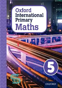 دانلود کتاب Oxford International Primary Maths 5 – ریاضیات ابتدایی بین المللی آکسفورد 5