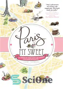 دانلود کتاب Paris, my sweet: a year in the city of light (and dark chocolate) – پاریس ، شیرین من:... 