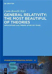 دانلود کتاب General Relativity: The Most Beautiful of Theories: Applications and Trends After 100 Years – نسبیت عام: زیباترین نظریه:... 