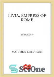 دانلود کتاب Livia, Empress of Rome – لیویا، ملکه رم