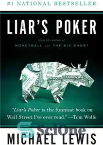 دانلود کتاب Liar’s poker: rising through the wreckage on Wall Street – پوکر دروغگو: بالا رفتن از میان خرابه های...