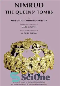 دانلود کتاب Nimrud: The Queens’ Tombs – نمرود: مقبره های ملکه ها