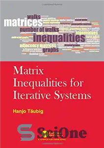 دانلود کتاب Matrix Inequalities for Iterative Systems – نابرابری های ماتریسی برای سیستم های تکرار شونده