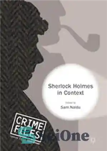 دانلود کتاب Sherlock Holmes in Context – شرلوک هلمز در زمینه