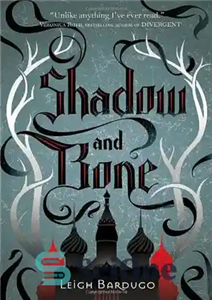 دانلود کتاب Shadow and Bone – سایه و استخوان
