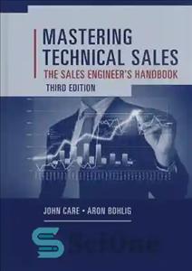 دانلود کتاب Mastering Technical Sales: The Sales EngineerÖs Handbook – تسلط بر فروش فنی: کتابچه راهنمای مهندس فروش