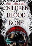 دانلود کتاب Legacy of Orisha [01] Children of Blood and Bone – میراث اوریشا [01] فرزندان خون و استخوان