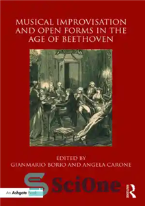 دانلود کتاب Musical improvisation and open form in the age of Beethoven بداهه نوازی موسیقی و فرم باز در... 