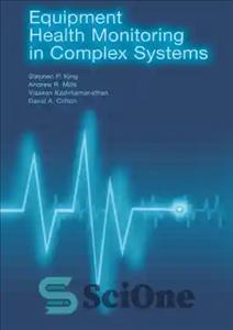 دانلود کتاب Equipment Health Monitoring in Complex Systems – پایش سلامت تجهیزات در سیستم های پیچیده