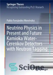 دانلود کتاب Neutrino Physics in Present and Future Kamioka Water─îerenkov Detectors with Neutron Tagging – فیزیک نوترینو در آشکارسازهای آب...