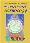 دانلود کتاب The Annotated RaphaelÖs Mundane Astrology – طالع بینایی مشروح رافائل