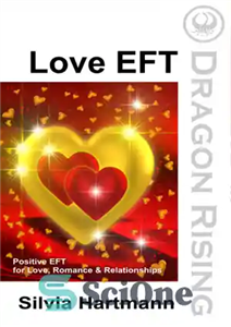 دانلود کتاب Love EFT – Positive EFT for Love, Romance & Relationships – EFT عشق – EFT مثبت برای عشق،...
