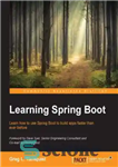 دانلود کتاب Learning Spring Boot – آموزش چکمه بهاره