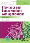 دانلود کتاب Fibonacci and Lucas Numbers with Applications, Volume 1 – اعداد فیبوناچی و لوکاس با برنامه های کاربردی، جلد...