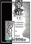 دانلود کتاب Pen & Ink: A Collection of Editorial Illustrations by Kurt Mitchell – قلم و جوهر: مجموعه ای از...