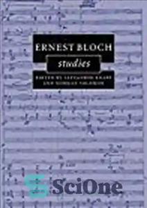 دانلود کتاب Ernest Bloch Studies – مطالعات ارنست بلوخ