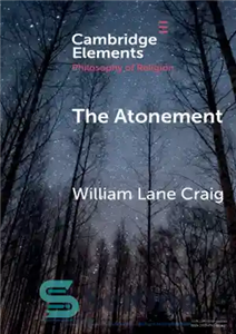 دانلود کتاب The Atonement (Elements in the Philosophy of Religion) – کفاره (عناصر در فلسفه دین)