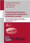 دانلود کتاب From Bioinspired Systems and Biomedical Applications to Machine Learning: 8th International Work-Conference on the Interplay Between Natural and...