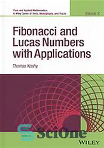 دانلود کتاب Fibonacci and Lucas numbers with applications, Vol. 2 – اعداد فیبوناچی و لوکاس با کاربردها، جلد. 2