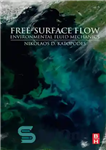 دانلود کتاب Free-surface flow: environmental fluid mechanics – جریان سطح آزاد: مکانیک سیالات محیطی