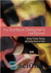 دانلود کتاب Surface Designer’s Handbook – کتابچه راهنمای طراحان سطح