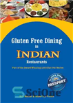 دانلود کتاب Gluten Free Dining in Indian Restaurants – غذاخوری بدون گلوتن در رستوران های هندی