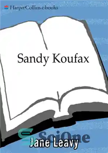 دانلود کتاب Sandy koufax: a lefty’s legacy سندی کوفاکس: میراث یک چپ‌گرا 