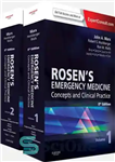 دانلود کتاب Rosen’s emergency medicine: concepts and clinical practice – پزشکی اورژانس روزن: مفاهیم و عمل بالینی