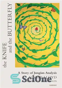 دانلود کتاب The knife and the butterfly: a story of a Jungian analysis – چاقو و پروانه: داستانی از تحلیل...
