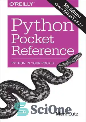 دانلود کتاب Python Pocket Reference – مرجع جیب پایتون