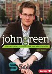 دانلود کتاب John Green: star author, vlogbrother, and nerdfighter – جان گرین: نویسنده ستاره، برادر vlogbrother و nerdfighter