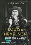 دانلود کتاب Louise Nevelson: light and shadow – لوئیز نولسون: نور و سایه