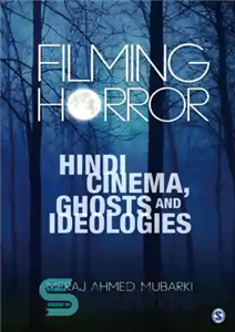 دانلود کتاب Filming horror: Hindi cinema, ghosts and ideologies فیلمبرداری ترسناک: سینمای هندی، ارواح و ایدئولوژی ها 