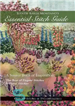 دانلود کتاب Judith Baker Montano’s essential stitch guide: a source book of inspiration-the best of elegant stitches & floral stitches...