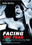 دانلود کتاب Facing the fear: an actor’s guide to overcoming stage fright – مواجهه با ترس: راهنمای یک بازیگر برای...