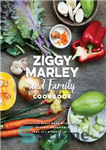 دانلود کتاب Ziggy Marley and Family Cookbook – کتاب آشپزی Ziggy Marley و خانواده